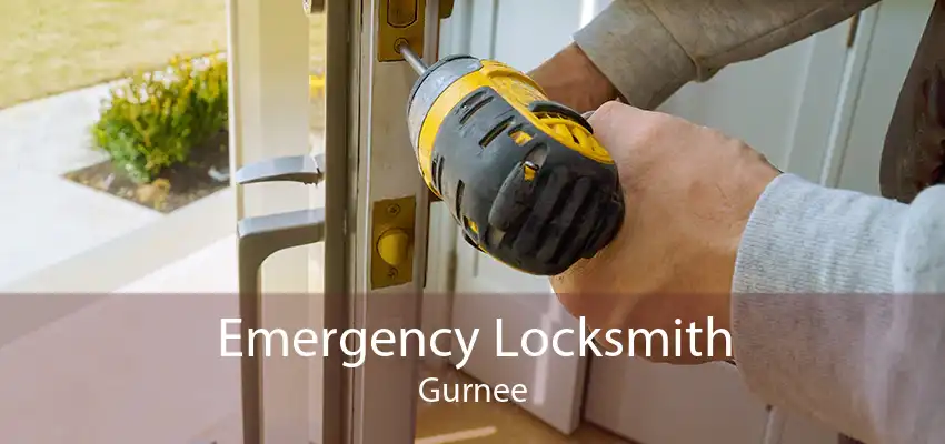 Emergency Locksmith Gurnee
