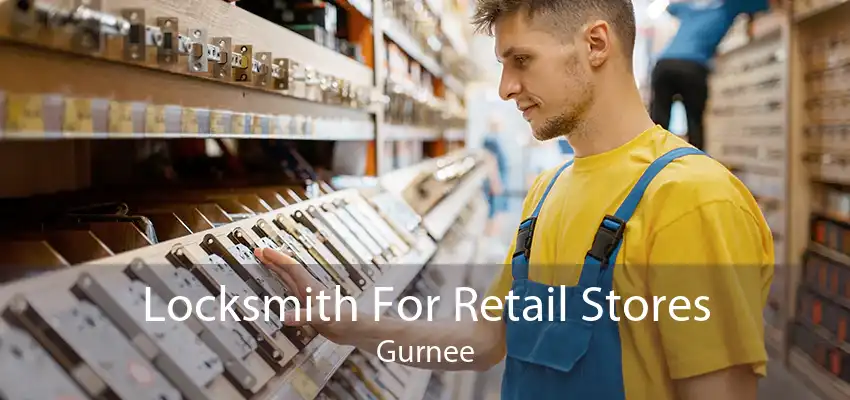 Locksmith For Retail Stores Gurnee