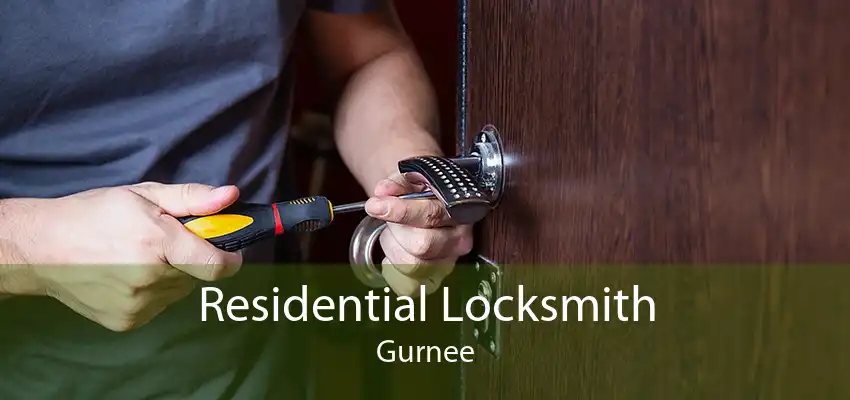 Residential Locksmith Gurnee