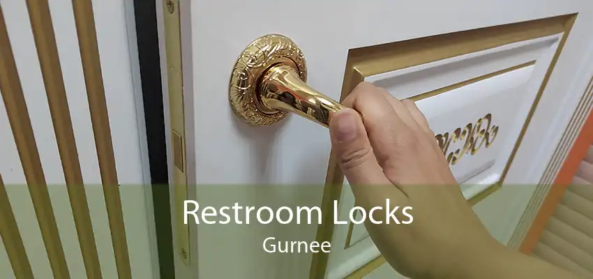 Restroom Locks Gurnee