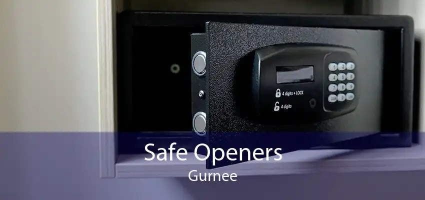 Safe Openers Gurnee