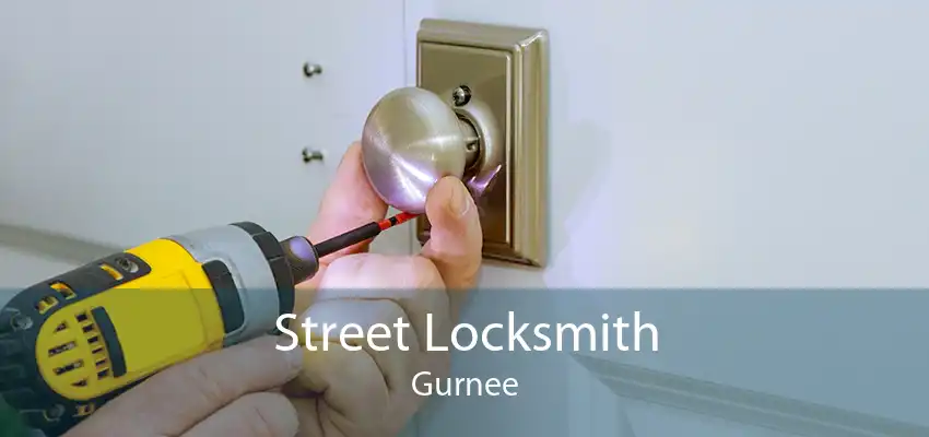 Street Locksmith Gurnee