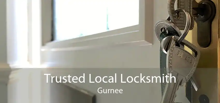 Trusted Local Locksmith Gurnee